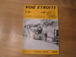 VOIE ETROITE N° 62 Revue APPEVA Train Tram Autorail Chemins De Fer Tramways Abreschviller Franco Belge Exposition 1889 - Bahnwesen & Tramways