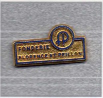 Pin´s  Arthus  Bertrand  F P, Fonderie  FLORENCE  Et  PEILLON - Arthus Bertrand