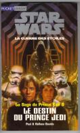 POCKET-JUNIOR STAR-WARS  " LA SAGA DU PRINCE KEN-TOME-6 " LE DESTIN DU PRINCE JEDI - Presses Pocket