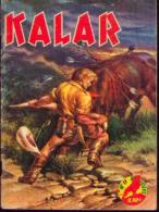 KALAR - Mensuel N° 17 - Imperia 1er Trimestre 1965 - Achille Talon