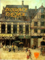 DILIGENCE D´ALSACE N° 35 - Ouvrage Illustré De 64 Pages - Philatélie - Marcophilie - Poste - Télégraphe - Alsace