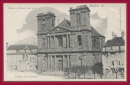 Siège De BELFORT. 1870-1871. - Eglise St-Christophe. (C.P.A. - Petit Format - Précurseur. -  Voir Description.) - Belfort – Siège De Belfort