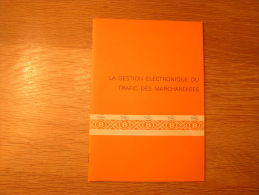 BROCHURE SNCB NMBS La Gestion électronique Du Trafic Des Marchandises Train Rail Chemin De Fer Belge Belgique - Bahnwesen & Tramways