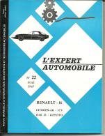 L'expert Automobile N° 22 Mai 1967 - RENAULT 16 - CITROEN - AK - 3CV - O.M. 23 - LUPETTO - Auto