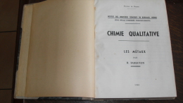 Livre De Chimie Qualitative - Les Métaux - 1948 Par Duhayon - 18 Ans Et Plus