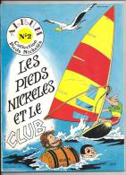 LES PIEDS NICKELES ET LE CLUB - Pieds Nickelés, Les