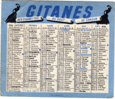 CALENDRIER - 1956 - TABAC GITANES - Gauloises Disque Bleu - Klein Formaat: 1941-60