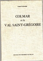 COLMAR Et Le VAL SAINT-GREGOIRE - Alsace