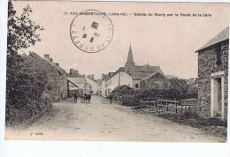 Fay De Bretagne : Entrée Du Bourg Par La Route De La Gare - Le Cellier