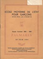 BRAINE-LE-COMTE - PALMARES 1964 - ECOLE MOYENNE DE L'ETAT POUR GARCONS - Diploma & School Reports