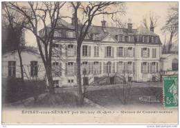 91. Essonne : Epinay Sous Senart  : Maison De Convalescence  . - Epinay Sous Senart