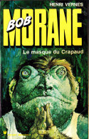 Bob Morane - Le Masque Du Crapaud - Henri Vernes - Pocket Marabout  129/ 133 - Marabout Junior