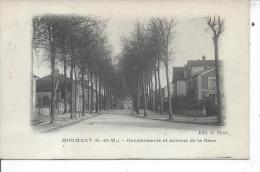 MORMANT - Gendarmerie Et Avenue De La Gare - Mormant