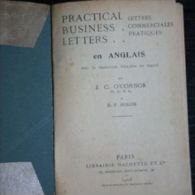 Practical Business Letters, Lettres Commerciales Pratiques Par 0'Connor JC  & D.P. Hugon(en Anglais, Hachette - 1908), - Other & Unclassified