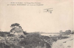 160 Km. EN AEROPLANE LE VOYAGE BOUY-VINCENNES PAR LE CAPITAINE MARCONNET ET LE LIEUTENANT FEQUANT AVIATION AEROPLANE - 1914-1918: 1ère Guerre