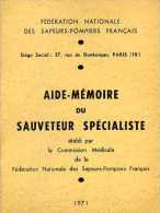 Pompiers : Aide-mémoire Du Sauveteur Spécialiste - Bomberos