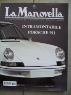 LA MANOVELLA -  OTTOBRE 2003 PORSCHE 911,LANCIA,AUDI QUATTRO - Moteurs