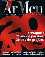 Revue ArMen N° 150 : Bretagne 20 Ans De Passion, 20 Ans De Projets - Tourisme & Régions