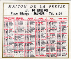 CALENDRIER - 1961 - MAISON DE LA PRESSE - J. RIBERI Place Bilange - SAUMUR - Petit Format : 1961-70