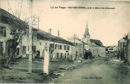 88 PROVENCHERES , Après Le Départ Des Allemands - Provencheres Sur Fave