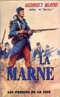 Guerre 14-18 La Marne Par Georges Blond - Guerra 1914-18