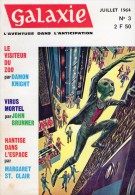 GALAXIE ANTICIPATION  N° 3 Juillet 1964. (2ème Série) OPTA. Voir Sommaire. - Autres & Non Classés