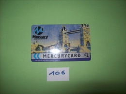 MERCURY CARDS  - THE TOWER And TOWER BRIDGE LONDON -  £2  - Voir Photo (106) - [ 4] Mercury Communications & Paytelco