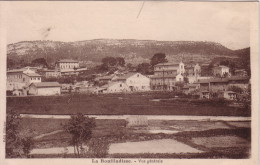 BOUCHES DU RHONE - LA BOUILLADISSE - VUE GENERALE - CARTE DATEE DE 1935. - La Bouilladisse