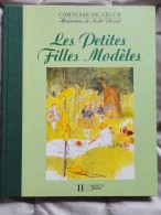 Comtesse De Ségur - Les Petites Filles Modèles - Hachette Jeunesse - ( 1992 ) - Illustrations André Pécoud - Hachette