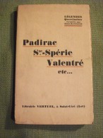 Padirac Ste Spérie Valentré Légendes Quercinoises  Quercy Tante Basiline 1929 - Midi-Pyrénées