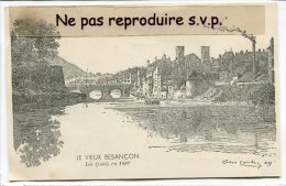 - LE VIEUX BESANÇON - Les Quais En 1897, Publicité LA REINE DE LA MONTRE, Non écrite, Cheminée, TBE,  Scans. - Besancon