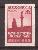 1946  JUGOSLAVIJA Slav Congress PANSLAWISCHER KONGRESS POLEN WARSCHAU SIGISMUND NEVER HINGED - Neufs