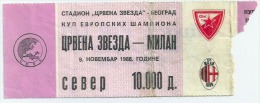 Sport Match Ticket UL000016 - Football (Soccer): Crvena Zvezda (Red Star) Belgrade Vs Milan: 1988-11-09 - Tickets - Entradas