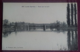 D72 - N°267 - LUCHE ( Sarthe ) - Pont Sur Le Loir . - Luche Pringe