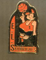 Pin´s Pins - ELS SAUBRIGUES - Basket Basketball - Landes 40 Aquitaine - Pallacanestro