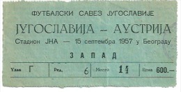 Sport Match Ticket UL000032 - Football (Soccer / Calcio): Yugoslaviavs Austria 1957-09-15 - Eintrittskarten