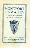 Montfort L'Amaury D'hier Et D'aujourd'hui Vu Par Un Montfortois, Imp. Guimbert, 1951, YVELINES - Ile-de-France