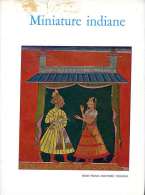 Miniature Indiane Dal XV Al XIX Secolo, Catalogo Della Mostra A Cura Di Robert SKELTON, Ed. Neri Pozza, Venzia 1960 ART - Lotti E Collezioni