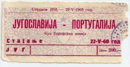Sport Match Ticket UL000034 - Football (Soccer / Calcio): Yugoslavia Vs Portugal: Kup Evropskih Nacija 1960-05-22 - Tickets D'entrée