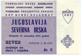 Sport Match Ticket UL000042 Football (Soccer Calcio) Yugoslavia Vs Northern Ireland: European Championships 1975-11-19 - Match Tickets