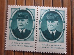 Paire 2 VIGNETTEs Maréchal Philippe PETAIN NEUVES SANS CHARNIERE **- "je Fais à La France Dans Demain Personne - Military Heritage