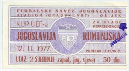 Sport Match Ticket UL000045 - Football (Soccer / Calcio): Yugoslavia Vs Romania: 1977-11-12 - Match Tickets