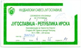 Sport Match Ticket UL000058 - Football (Soccer): Yugoslavia Vs Ireland: 1998-11-18 - Eintrittskarten