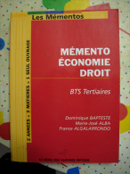MEMENTO ECONOMIE DROIT BTS TERTIAIRES 2007 414 P - 18+ Jaar
