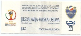 Sport Match Ticket UL000063 - Football (Soccer): Yugoslavia Vs Faroe Islands: 2001-08-15 - Tickets D'entrée