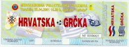 Sport Match Ticket UL000076 - Football (Soccer / Calcio) Croatia Vs Greece 2001-04-25 - Eintrittskarten