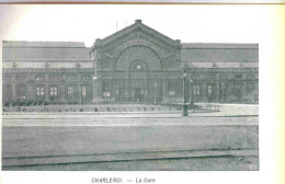 CHARLEROI (Belgique) - La Gare - Andere & Zonder Classificatie