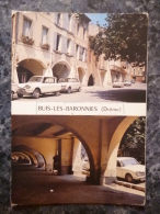 BUIS LES BARONNIES (26).MULTIVUES.LES ARCADES.CITROEN AMI 6.RENAULT 16.1970. - Buis-les-Baronnies