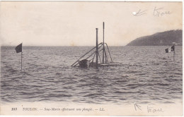 103   TOULON.  -  Sous-Marin  Effectuant  Une  Plongée.  -  LL. - Submarines