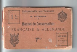 " Manuel De Conversation Française Et Allemande " Dictionnaire Français/Allemand -  +-1920 - A. VICMANS - ALBIN-MICHEL - Dictionaries